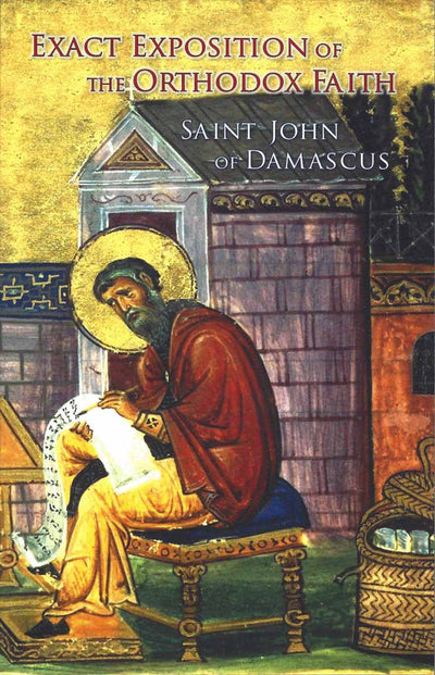 Exact Exposition Orthodox Faith