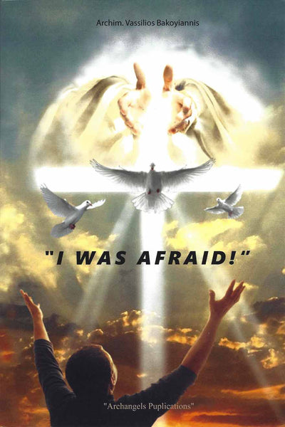I Was Afraid - Creation