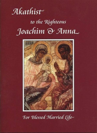 Akathist Joachim and Anna