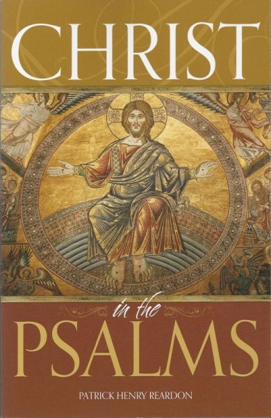 Christ in the Psalms