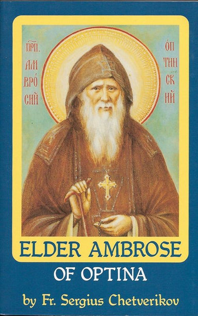 Elder Ambrose of Optina