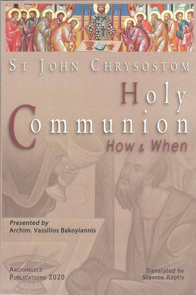 Holy Communion How and When