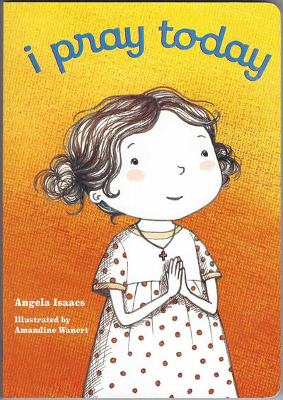 I Pray Today boardbook