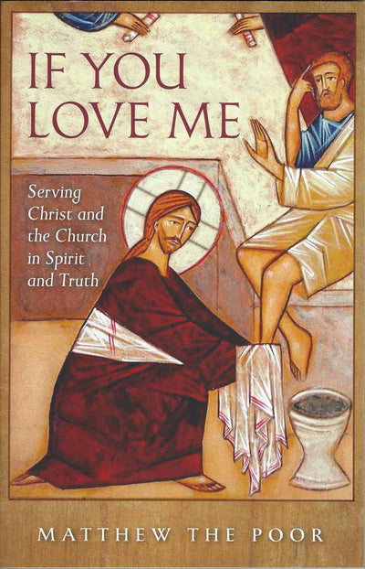 If You Love Me By Matthew the Poor