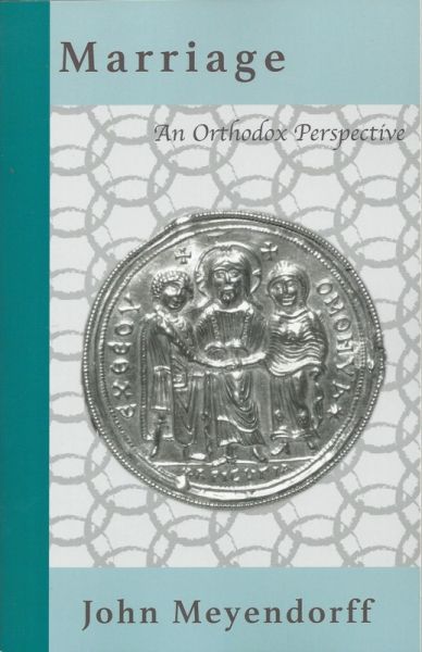 Marriage An Orthodox Perspective