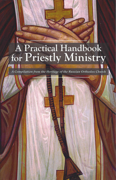 Practical Handbook Priestly Ministry