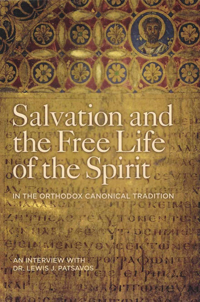 Salvation and the Free Life of the Spirit