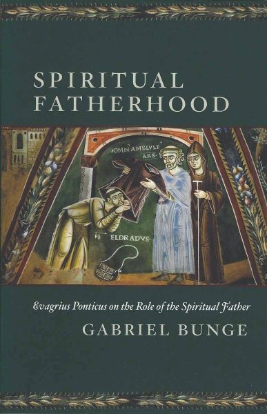 Spiritual Fatherhood Evagrius