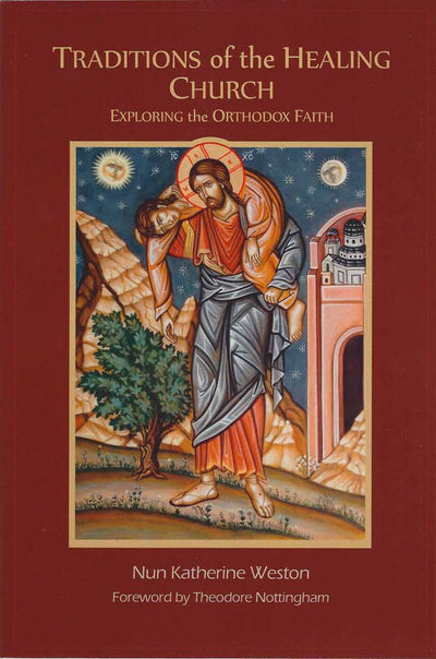 Traditions of the Healing Church