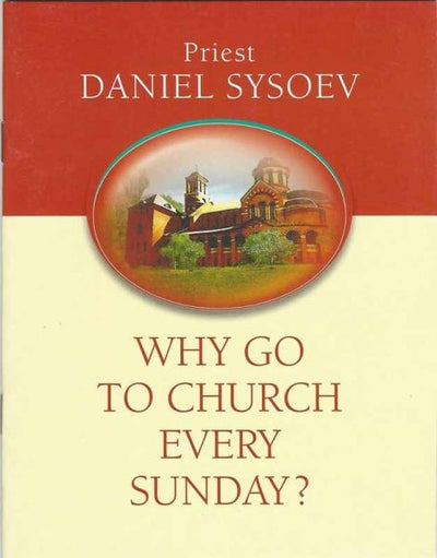 Why Go to Church Every Sunday