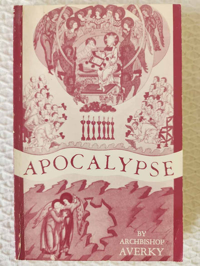 Apocalypse by Archbishop Averky Very Rare 1st Ed
