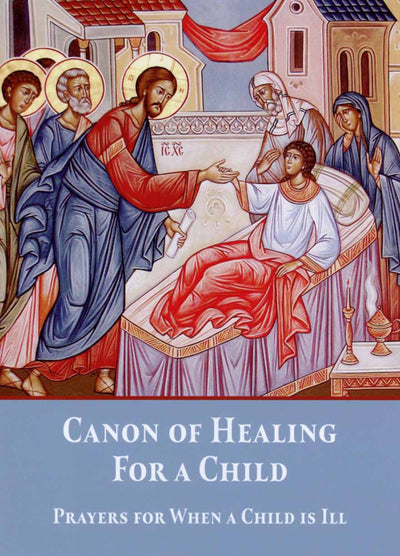 Canon of Healing for a Child