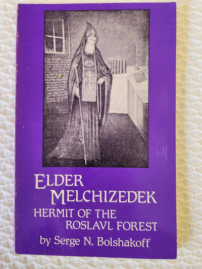 Elder Melchizedek Hermit rare book