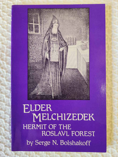 Elder Melchizedek Hermit rare book
