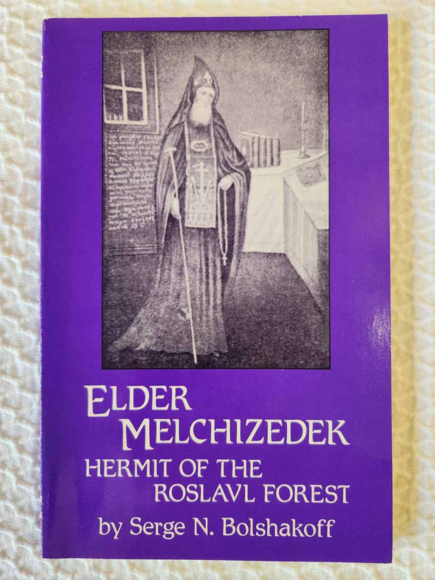 Elder Melchizedek Hermit rare book