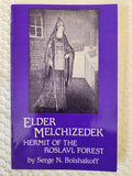 Elder Melchizedek Hermit rare book