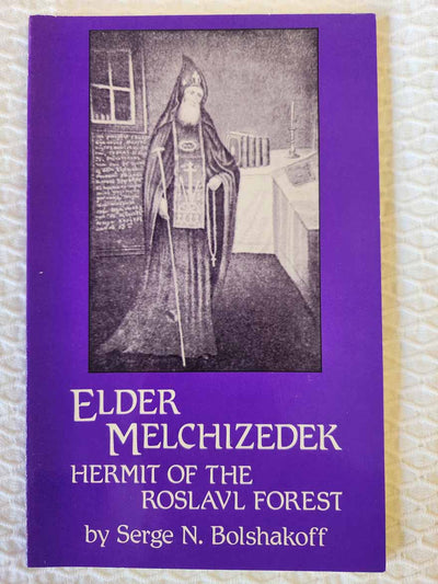 Elder Melchizedek Hermit rare book