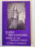 Elder Melchizedek Hermit rare book