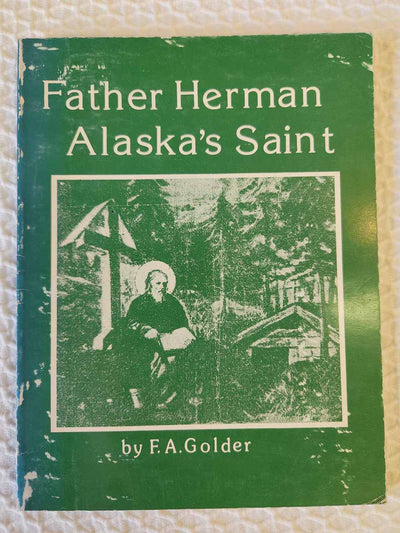 Father Herman Alaskas Saint 1st Ed rare fair