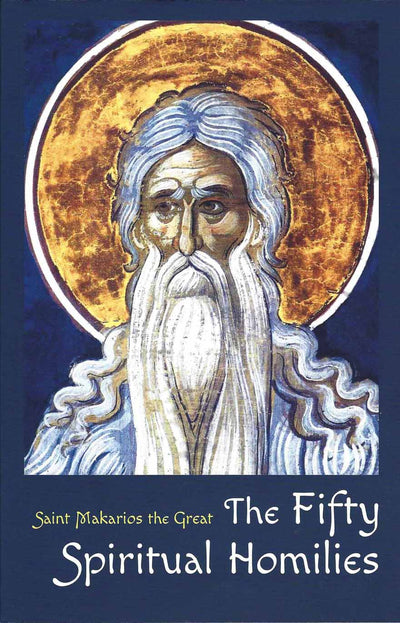 Fifty Spiritual Homilies St Makarios