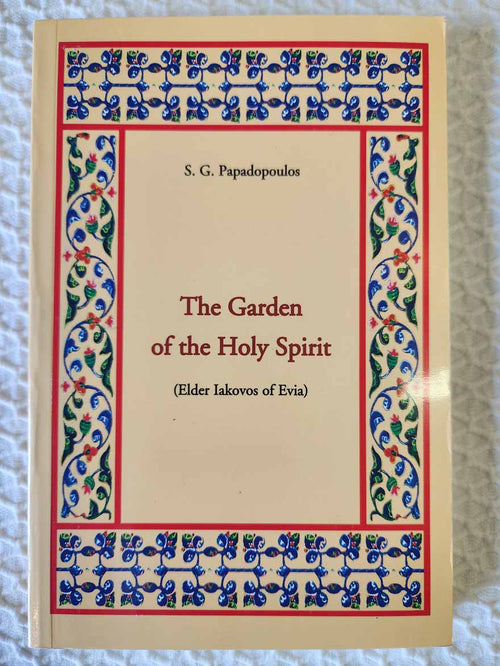 Garden of the Holy Spirit rare 1st Edition