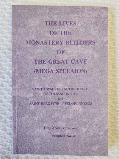 The Lives of the Monastery Builders of the Great Cave (Mega
