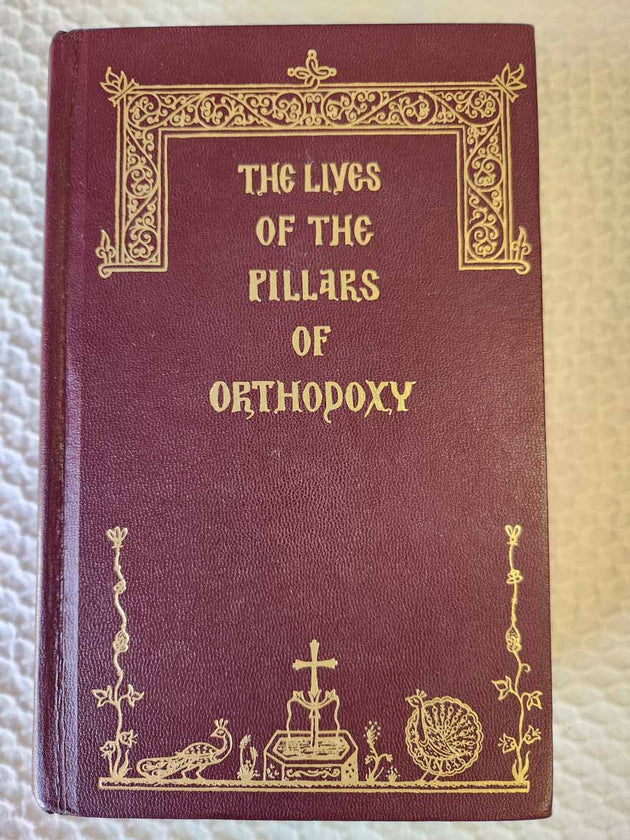 Lives of the Pillars of Orthodoxy 1st Ed rare book