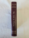 My Life in Christ hardbound 1st Ed Rare