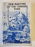 New Martyrs of the Turkish Yoke rare good