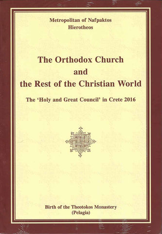 Orthodox Church and the Rest of the Christian World