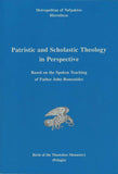 Patristic and Scholastic Theology