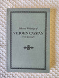 Selected Writings Of St John Cassian rare book
