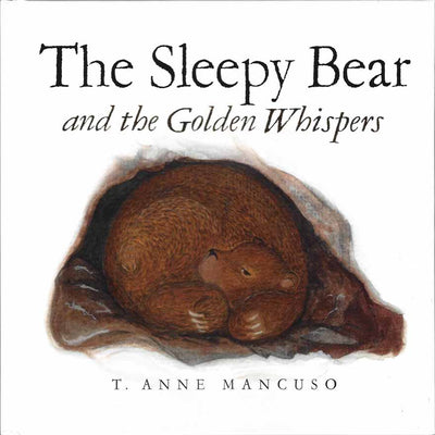 Sleepy Bear and the Golden Whispers
