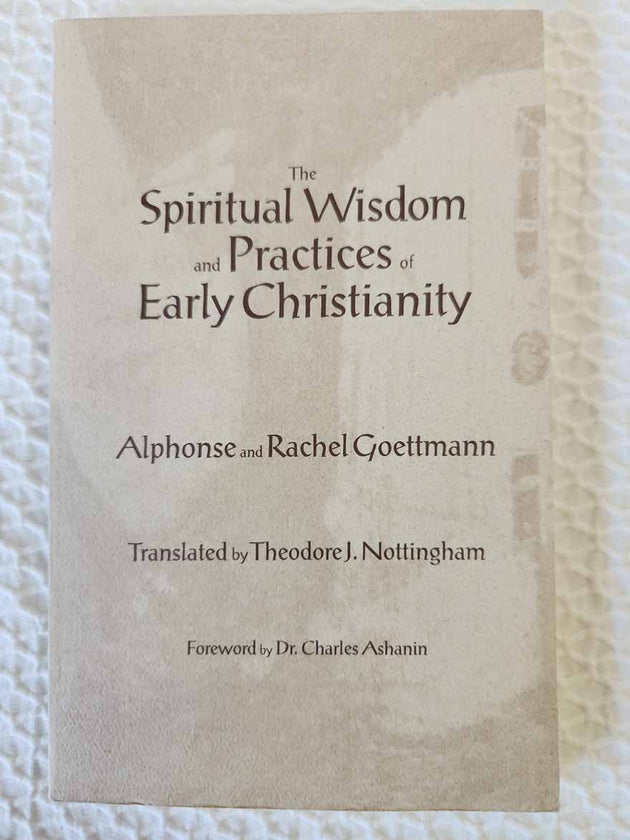 Spiritual Wisdom and Practices of Early Christianity rare
