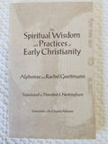 Spiritual Wisdom and Practices of Early Christianity rare
