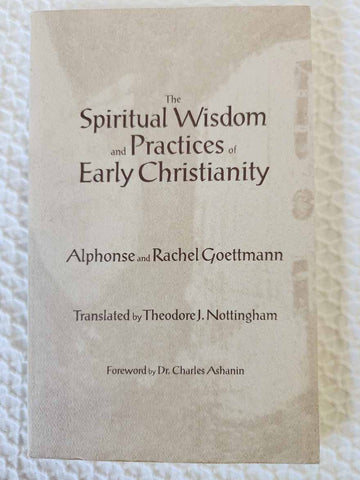 Spiritual Wisdom and Practices of Early Christianity rare