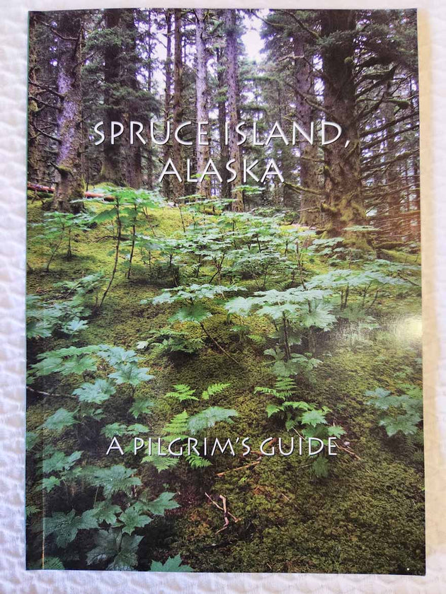 Spruce Island Alaska A Pilgrims Guide rare