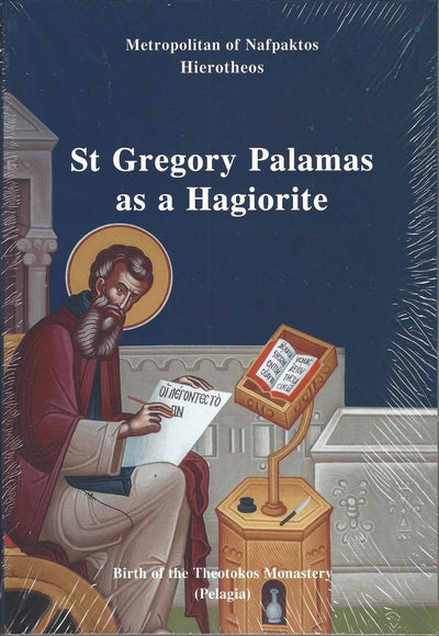 Saint Gregory Palamas as a Hagiorite
