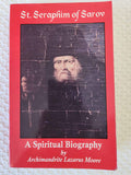 St Seraphim of Sarov A Spiritual Biography rare