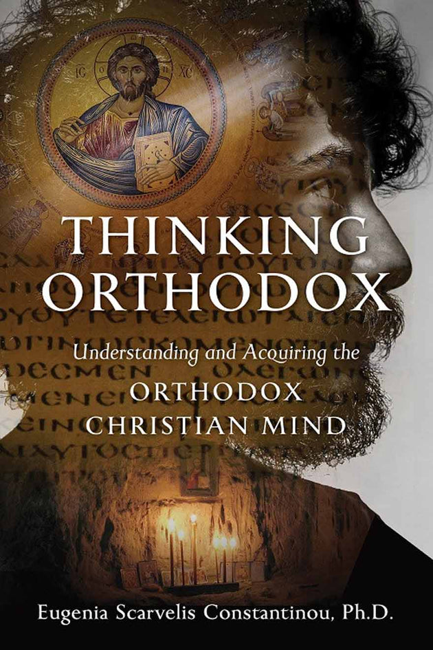 Thinking Orthodox Understanding