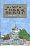 Alaskan Missionary Spirituality