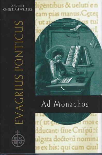 Evagrius Ponticus Ad Monachos