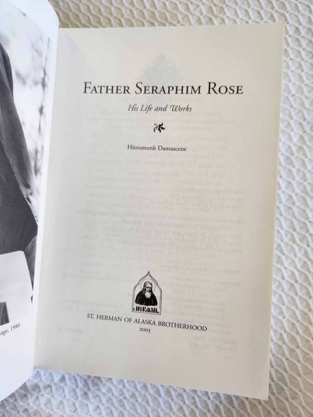 Father Seraphim Rose His Life and Works RARE 2nd Ed