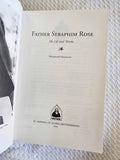 Father Seraphim Rose His Life and Works RARE 2nd Ed