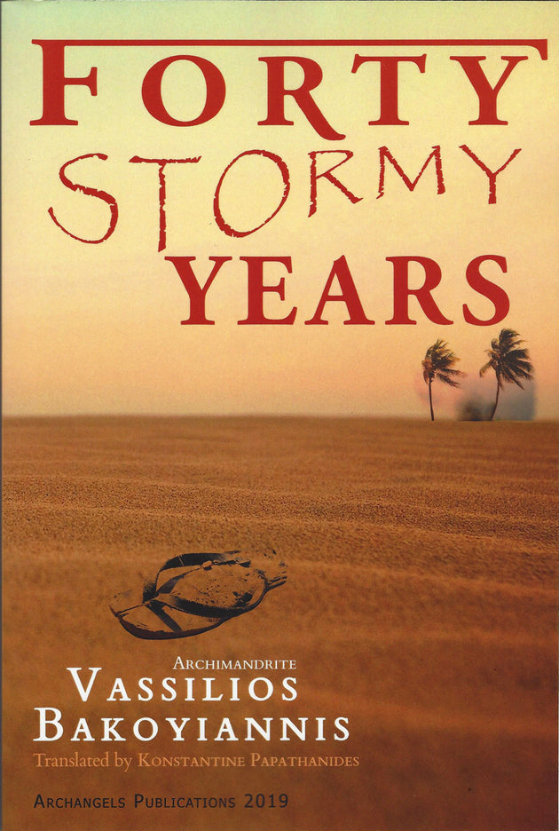 Forty Stormy Years By Bakoyiannis