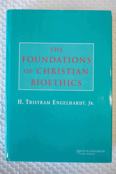 Foundations of Christian Bioethics rare book