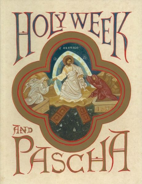 Holy Week and Pascha softcover