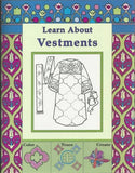 Learn About Vestments