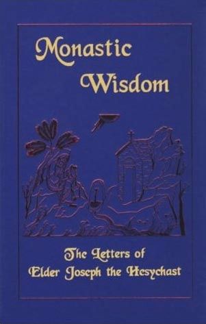 Monastic Wisdom Elder Joseph hardcover