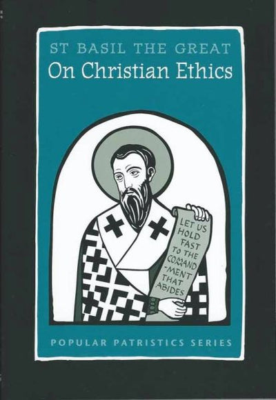 On Christian Ethics St Basil